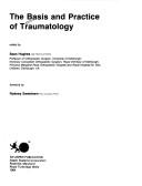 Cover of: Basis and Practice of Traumatology