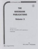 Cover of: The Riverbank Publications, Vol 3 (C-25)