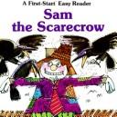 Cover of: Sam the Scarecrow