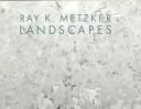Ray K. Metzker by Ray K. Metzker, Laurence Miller