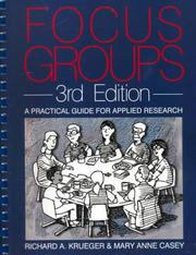 Cover of: Focus Groups: A Practical Guide for Applied Research, Third Edition