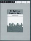 Cover of: My Spiritual Progress Guide (Keep It Simple Series)