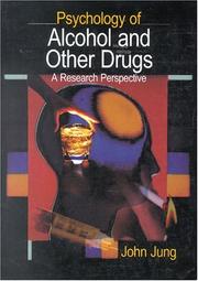 Cover of: Psychology of Alcohol and Other Drugs by John R. Jung