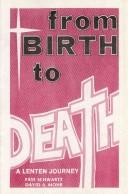 Cover of: From Birth to Death/0604
