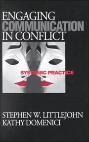 Cover of: Engaging Communication in Conflict by Stephen W. Littlejohn, Kathy Domenici