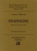 Cover of: Tomaso Albinoni: Pimpinone - Intermezzi Comici Musicali (Recent Researches in the Music of the Baroque Era)
