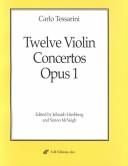 Twelve Violin Concertos Opus 1 (Recent Researches in the Music of the Classical Era) by Carlo Tessarini