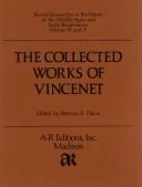 Cover of: Johannes Vincenet: The Collected Works of Vincenet (Recent Researches in the Music of the Middle Ages and Early Renaissance Ser)