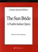 Charles Sanford Skilton : The Sun Bride
