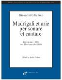 Cover of: Giovanni Ghizzolo: Madrigali et arie per sonare et cantare: Libro primo (1609) and Libro secondo (1610) (Recent Researches in the Music of the Baroque Era)