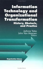 Cover of: Information Technology and Organizational Transformation: History, Rhetoric and Preface (Sociological Observations)