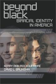 Cover of: Beyond Black: biracial identity in America