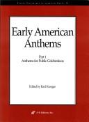 Cover of: Early American Anthems: Part 1 by Karl Kroeger