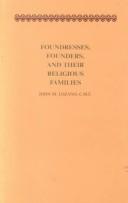 Foundresses, Founders, and Their Religious Families by John M. Lozano