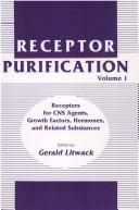 Cover of: Receptor Purification: Volume 2 by Gerald Litwack