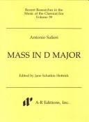 Cover of: Antonio Salieri: Mass in d Major (Recent Researches in Music of the Classic Era Series, Vol. Rrc39)