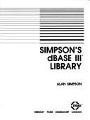 Cover of: Simpson's dBASE III Library