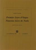 Cover of: Michel Corrette: Premier Livre D'Orgue and Nouveua Livre de Noels