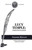 Cover of: Lucy Temple: Charlotte's Daughter