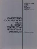 Cover of: Administering food producer prices in africa: Lessons from international experiences