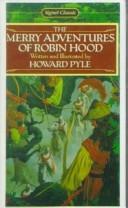 Cover of: The Merry Adventures of Robin Hood by Howard Pyle