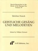 Cover of: Geistliche Gesang Und Melodeyen (Recent Researches in the Music of the Renaissance,)