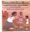Cover of: Tortillitas Para Mama: And Other Nursery Rhymes (Owlet Book)