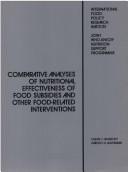 Cover of: Comparative analyses of nutritional effectiveness of food subsidies and other food-related interventions by Eileen T. Kennedy