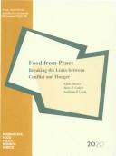 Cover of: Food from Peace Breaking Links Between Conflicts