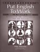 Cover of: Put English To Work Level 4 Teacher Guide