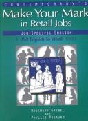Cover of: Making Your Mark in Retail Jobs (Put English to Work)