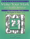 Cover of: Making Your Mark in Health Service Jobs
