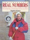 Cover of: Contemporary's Real Numbers: Developing Thinking Skills in Math : Algebra Basics