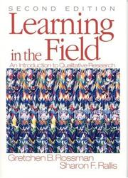 Cover of: Learning in the field: an introduction to qualitative research