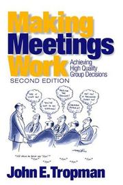 Cover of: Making meetings work by John E. Tropman