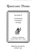 Essays Principally on the Playhouse and Staging (Renaissance Drama New Ser., No. 4) by Samuel Schoenbaum