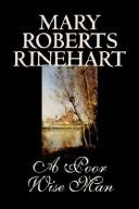 Cover of: A Poor Wise Man by Mary Roberts Rinehart, Mary Roberts Rinehart