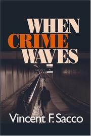 Cover of: When Crime Waves by Vincent F. Sacco