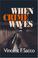 Cover of: When Crime Waves