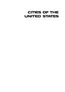 Cover of: Cities of the United States: A Compilation of Current Information on Economic, Cultural, Geographic, and Social Conditions  by Linda Schmittroth, Linda Schmittroth