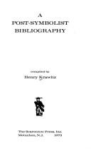 A post-symbolist bibliography by Henry Krawitz