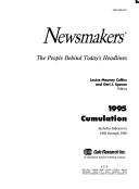 Cover of: Newsmakers 1995 Cumulation: The People Behind Today's Headlines (Newsmakers)