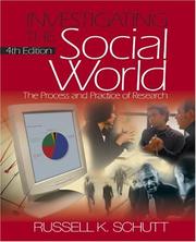 Cover of: Investigating the social world by Russell K. Schutt