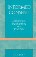 Informed Consent by Lisa R. Schiff
