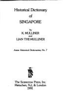 Cover of: Historical Dictionary of Singapore by Mulliner K., Mulliner K.
