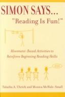 Cover of: Simon Says...Reading is Fun! | Tabatha A. Uhrich