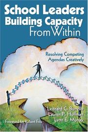 Cover of: School Leaders Building Capacity From Within: Resolving Competing Agendas Creatively