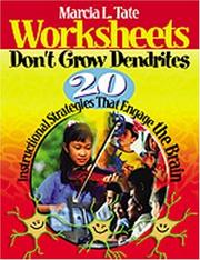 Cover of: Worksheets Don't Grow Dendrites by Marcia L. Tate