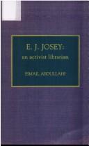 Cover of: E.J. Josey: An Activist Librarian
