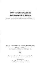 Cover of: 1997 Traveler's Guide to Art Museum Exhibitions (9th ed)